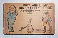 Load image into Gallery viewer, 1914 Foxy Grandpa Boys&#39; And Girls&#39; Big Painting Book of Interesting Comic

