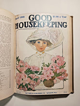 Load image into Gallery viewer, Good Housekeeping Vol. 46 Jan.-June 1908 Hardcover 7 1/2" x 10" Book
