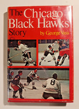 Load image into Gallery viewer, The Chicago Black Hawks Story by George Vass Signed by Billy Reay &amp; Gerry Pinder
