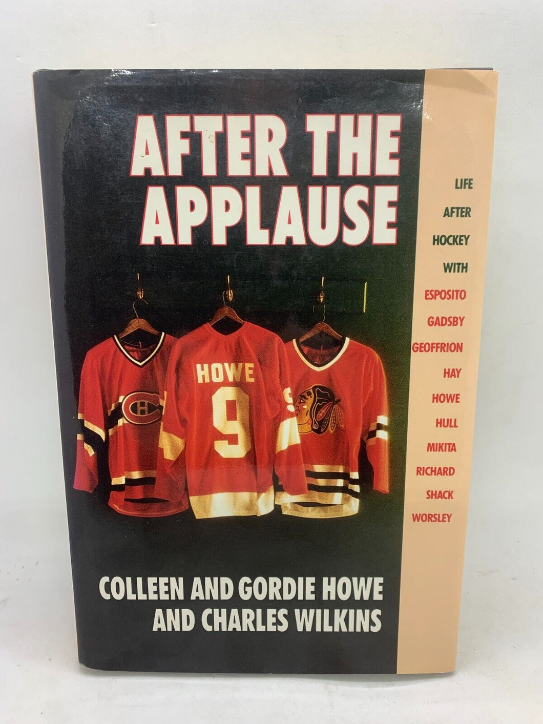 *SIGNED COPY* After the Applause by Coleen and Gordie Howe, & Charles Wilkins