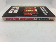 Load image into Gallery viewer, *SIGNED COPY* After the Applause by Coleen and Gordie Howe, &amp; Charles Wilkins
