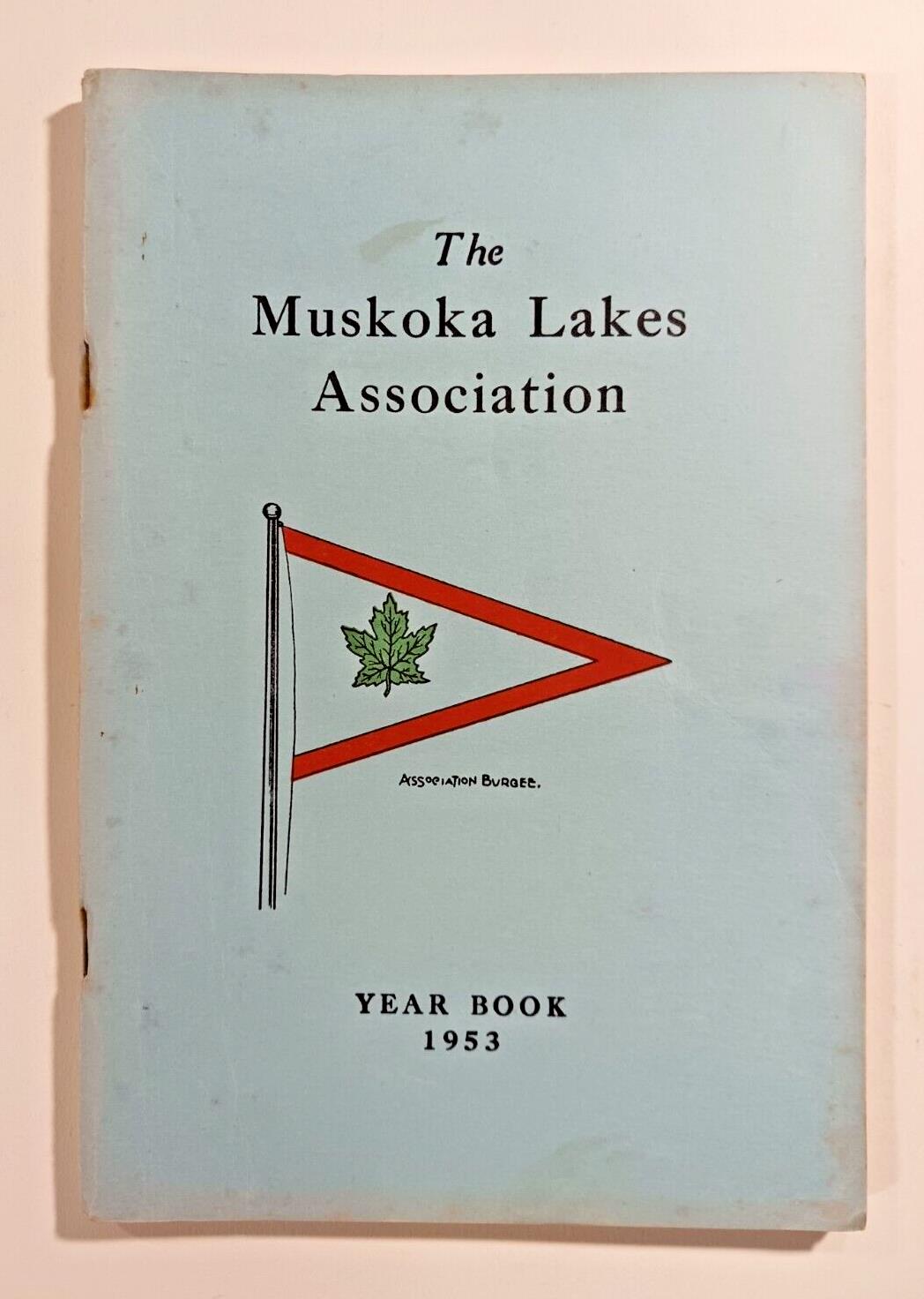 The Muskoka Lakes Association 60th Year Book 1953