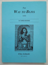Load image into Gallery viewer, 1658 The Way To Bliss by Elias Ashmole
