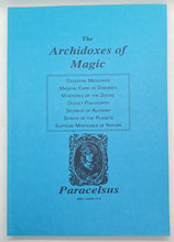 Load image into Gallery viewer, The Archidoxes of Magic by Paracelsus

