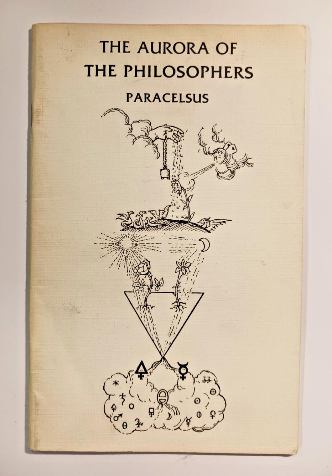 1986 THE AURORA OF THE PHILOSOPHERS by Paracelsus von Hohenheim