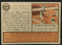 Load image into Gallery viewer, 1962 Topps Lee Walls #129 Baseball Card VG-EX
