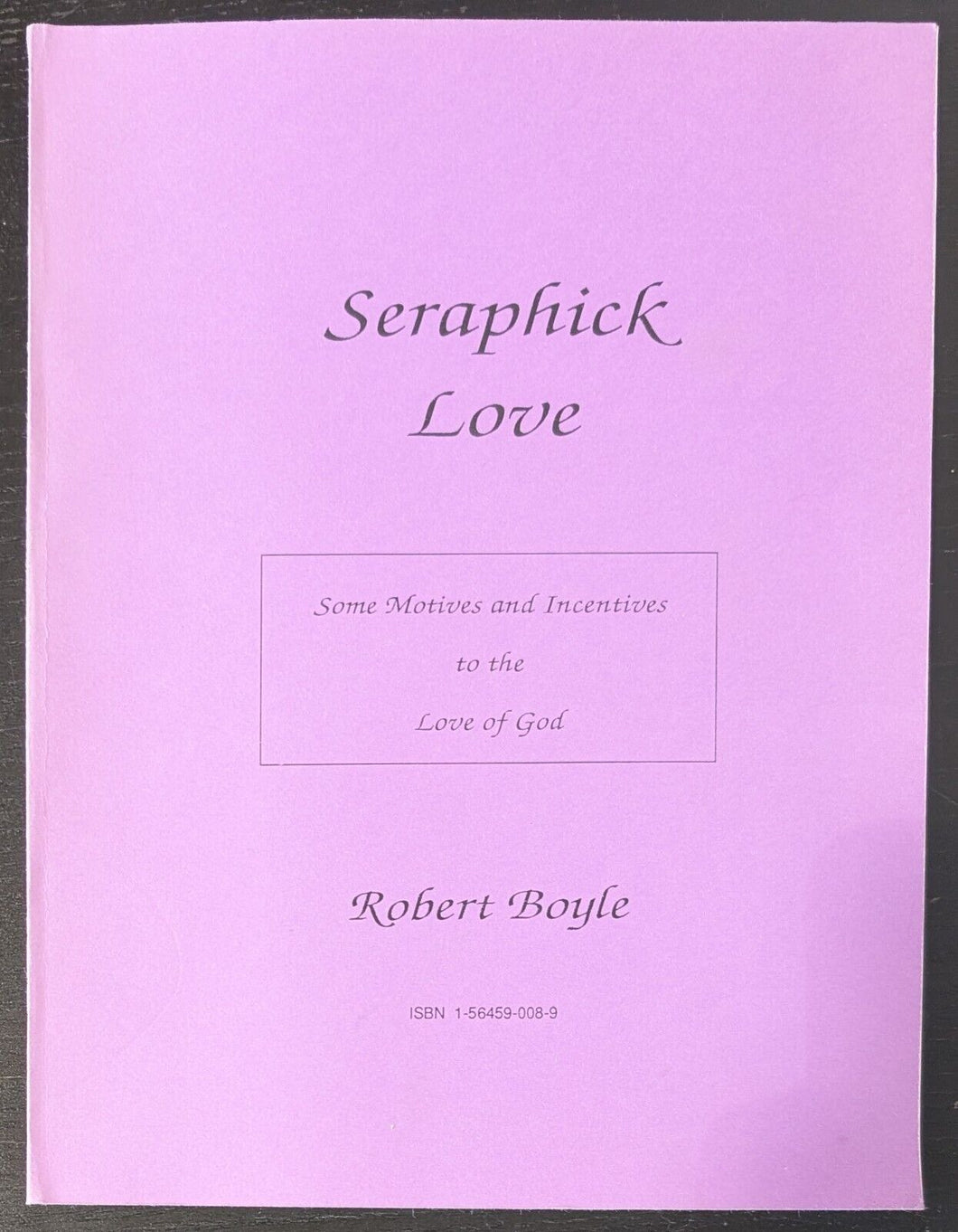 Seraphick Love by Robert Boyle