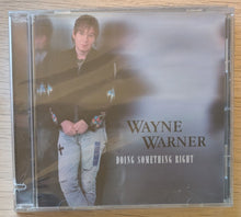 Load image into Gallery viewer, Doing Something Right by Wayne Warner (CD, 2004) SEALED
