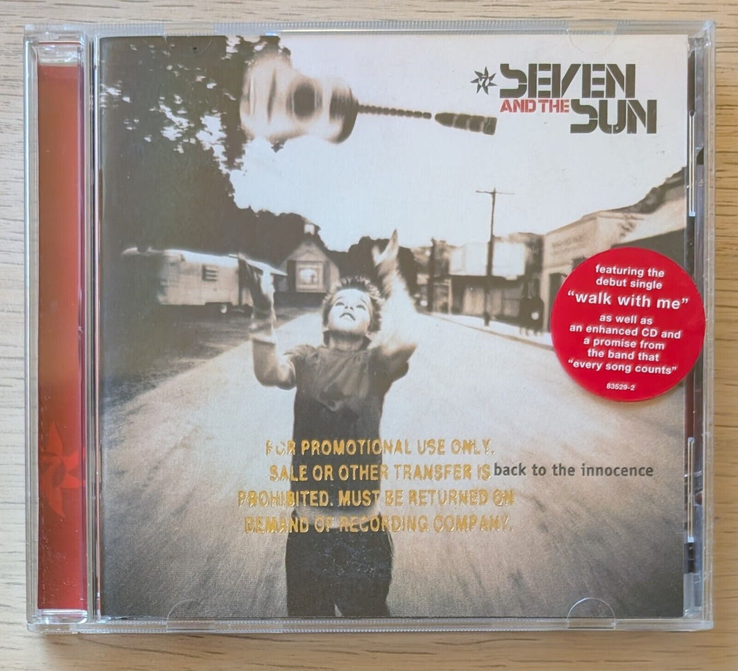 Back to the Innocence by Seven And The Sun (CD, 2002)