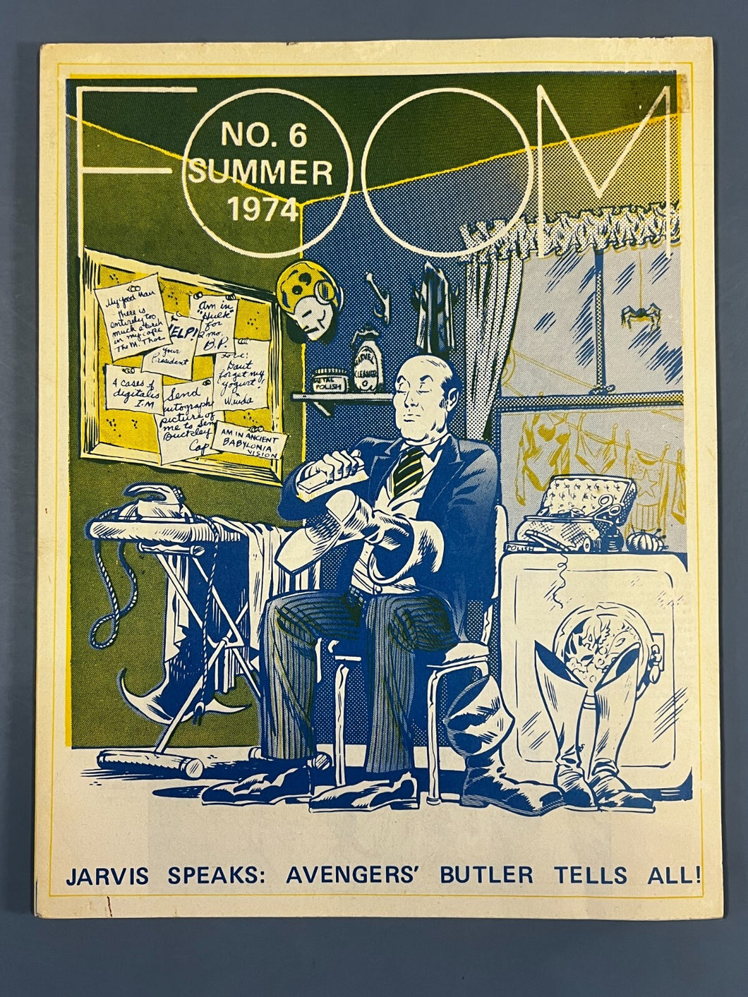FOOM Magazine #6 Summer 1974 - Jarvis Speaks, Avengers Butler, Tigra Back