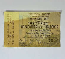 Load image into Gallery viewer, Mayweather vs Baldomir "Pretty Risky" Fight Ticket Stub Nov 4 2006 Mandalay Bay
