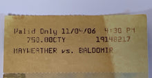 Load image into Gallery viewer, Mayweather vs Baldomir "Pretty Risky" Fight Ticket Stub Nov 4 2006 Mandalay Bay
