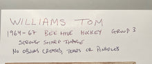 Load image into Gallery viewer, 1964-67 Bee Hive Group 3 Hockey Photo - Tom Williams Boston Bruins

