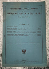 Load image into Gallery viewer, Nineteenth Annual Report of the Bureau of Mines, 1910 - Vol. XIX, Part I
