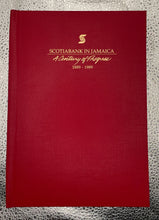Load image into Gallery viewer, Scotiabank in Jamaica: A Century of Progress 1889-1989 Hardcover Book
