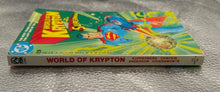 Load image into Gallery viewer, World of Krypton: The Home of Superman Paperback DC Comics Tor Book (1982)
