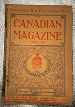 Load image into Gallery viewer, The Canadian Magazine May 1899 Vol. XIII No. 1 Antique Periodical
