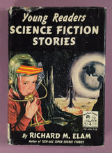 Load image into Gallery viewer, Vintage 1957 Young Readers Science Fiction Stories by Richard M. Elam
