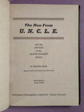Load image into Gallery viewer, 1967 The Man From U.N.C.L.E. The Affair of the Gunrunners' Gold Whitman Book

