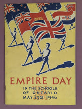 Load image into Gallery viewer, Vintage 1946 Empire Day in the Schools of Ontario Program Booklet
