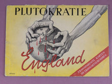 Load image into Gallery viewer, 1940 WW2 German Propaganda Booklet 'Plutokratie England' by Bruno Böttger
