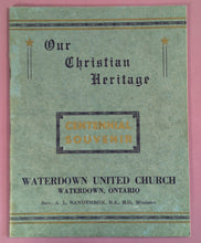 Load image into Gallery viewer, Our Christian Heritage Centennial Souvenir Waterdown United Church Ontario

