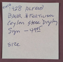 Load image into Gallery viewer, Vintage Circa 1928 A. Baur &amp; Co. Fertilisers Ceylon Stone Display Sign
