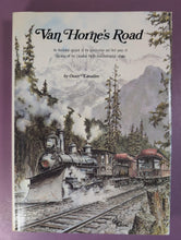 Load image into Gallery viewer, Van Horne's Road by Omer Lavallee (1974, Hardcover) Canadian Pacific Railway
