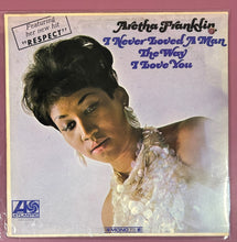 Load image into Gallery viewer, Aretha Franklin - I Never Loved A Man The Way I Love You Vinyl LP MONO 8139
