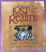 Load image into Gallery viewer, Lost Realms: An Illustrated Exploration of the Lands Behind the Legends
