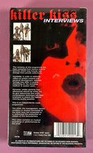 Load image into Gallery viewer, Killer Kiss Interviews VHS Tape (1999) Unauthorized Documentary
