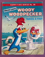 Load image into Gallery viewer, Woody Woodpecker Takes a Trip Book (1961) Happy Time Series No. 30
