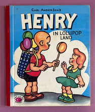 Load image into Gallery viewer, 1953 Carl Anderson's Henry in Lollipop Land Vintage Children's Book #871
