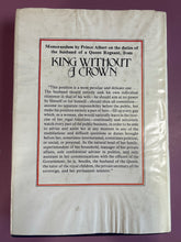 Load image into Gallery viewer, King Without a Crown: Albert, Prince Consort by Daphne Bennett (1977 1st Ed)
