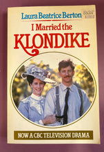 Load image into Gallery viewer, I Married the Klondike by Laura Beatrice Berton (1982, Paperback, Film Ed)
