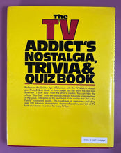 Load image into Gallery viewer, The TV Addict's Nostalgia, Trivia &amp; Quiz Book by Bart Andrews (1984)
