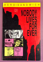 Load image into Gallery viewer, Hero Sandwich: Nobody Lives For Ever Graphic Novel (1989 Slave Labor)
