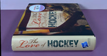 Load image into Gallery viewer, The Love of Hockey by James Duplacey (2008, Hardcover) 9781412715355
