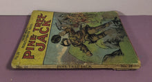 Load image into Gallery viewer, Beadle's Frontier Series No. 24 Pine Tree Jack Dime Novel (c. 1908)
