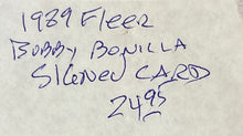 Load image into Gallery viewer, 1989 Fleer Bobby Bonilla #203 Pirates SIGNED Autograph Baseball Card
