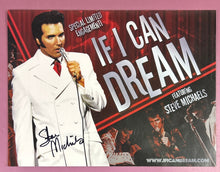 Load image into Gallery viewer, Steve Michaels "If I Can Dream" Autographed Souvenir Program Elvis Tribute
