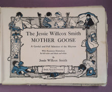 Load image into Gallery viewer, Antique 1914 The Jessie Willcox Smith Mother Goose Book Dodd, Mead &amp; Co.

