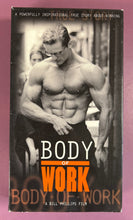 Load image into Gallery viewer, Body of Work VHS (1998) A Bill Phillips Film Bodybuilding Documentary
