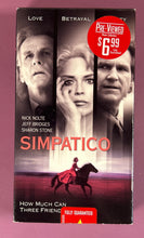Load image into Gallery viewer, Simpatico VHS (2000) Nick Nolte, Jeff Bridges, Sharon Stone Drama Movie
