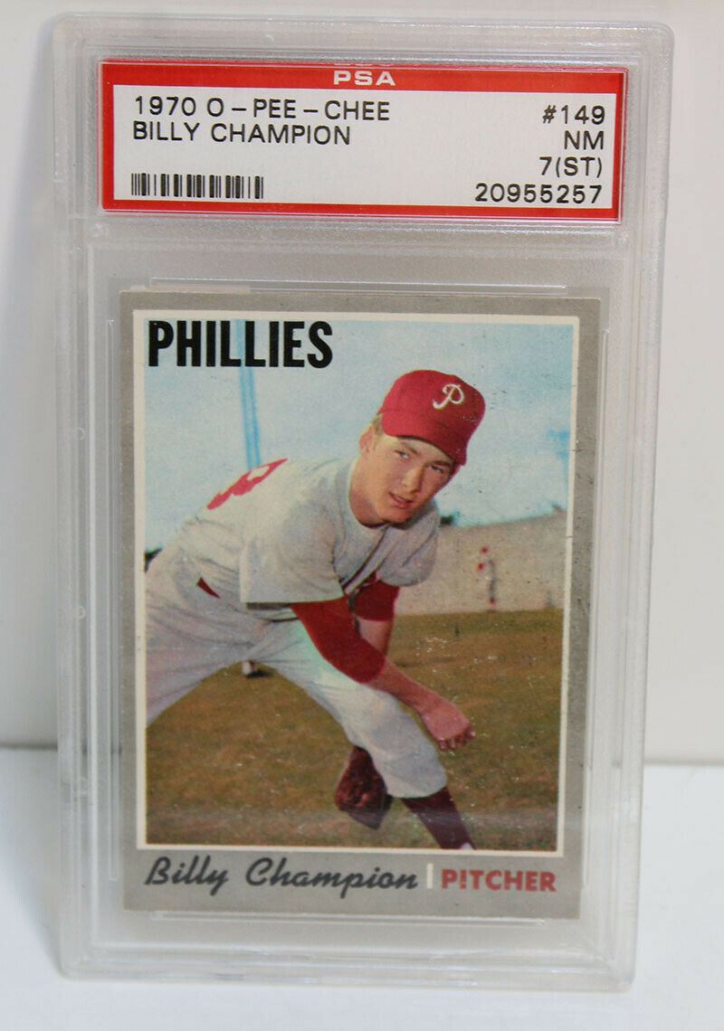 1970 O-Pee-Chee Billy Champion #149 PSA Graded 7 (ST) Card - NM