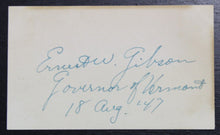 Load image into Gallery viewer, Ernest W. Gibson Jr. Autograph (Governor of Vermont, 1947-1950)
