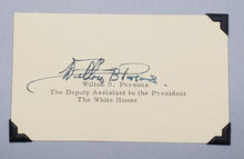 Load image into Gallery viewer, 1958 Autograph The Deputy Assistant to the President Wilton B. Persons Signed
