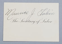 Load image into Gallery viewer, Autograph Secretary of Labor Maurice J. Tobin Signed

