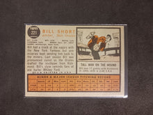 Load image into Gallery viewer, 2011 Topps Heritage 50th Anniversary 1962 Buybacks Bill Short #221 Brown Back
