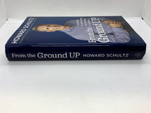 Load image into Gallery viewer, From the Ground Up : A Journey to Reimagine the Promise of America by Howard...
